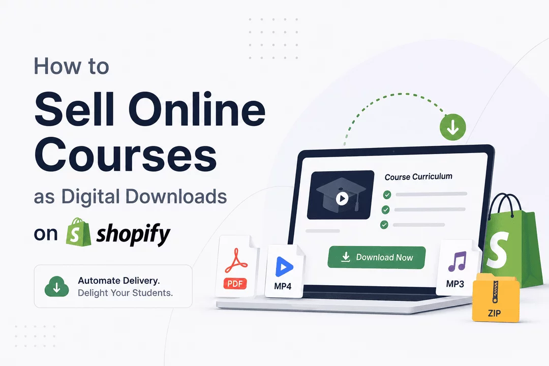 How to Sell Online Courses as Digital Downloads on Shopify | Digitally ...